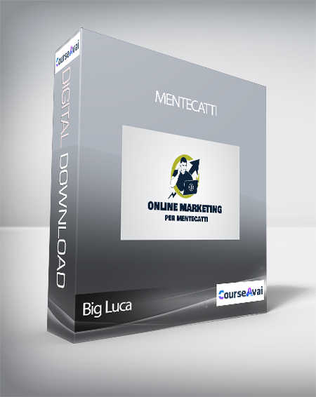 Big Luca - Mentecatti (Online Marketing per Mentecatti di BigLuca)