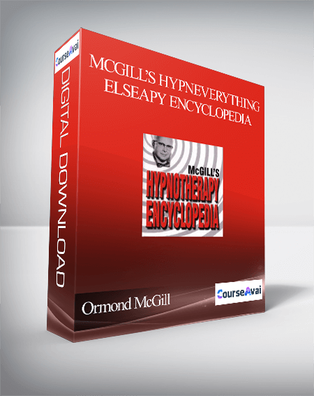 Ormond McGill - McGill’s HypnEverything Elseapy Encyclopedia