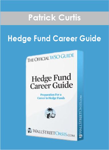 Patrick Curtis - Hedge Fund Career Guide