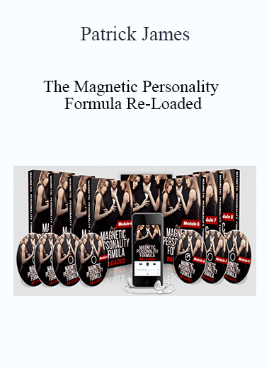 Patrick James - The Magnetic Personality Formula Re-Loaded