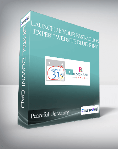 Peaceful University – Launch 31: Your Fast-Action Expert Website Blueprint