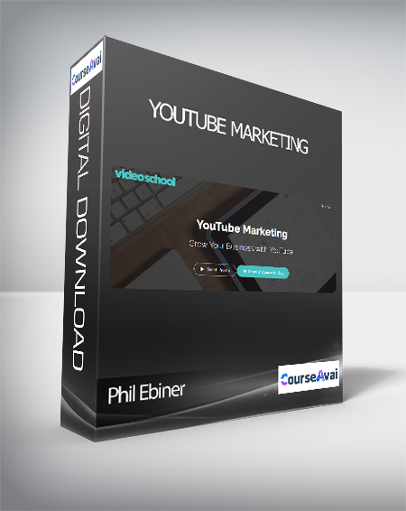 Phil Ebiner - YouTube Marketing