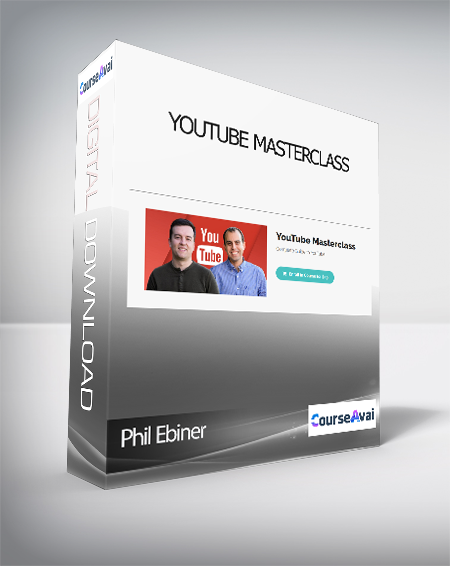 Phil Ebiner - YouTube Masterclass