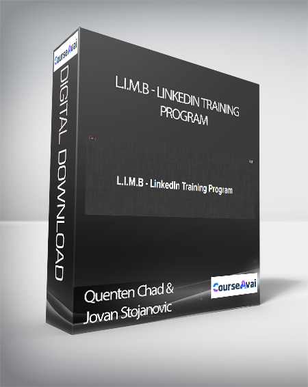 Quenten Chad & Jovan Stojanovic - L.I.M.B - LinkedIn Training Program