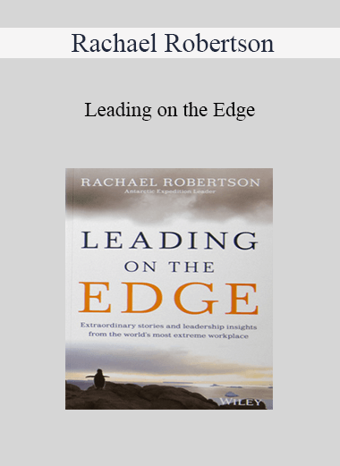 Rachael Robertson - Leading on the Edge