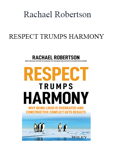 Rachael Robertson - RESPECT TRUMPS HARMONY