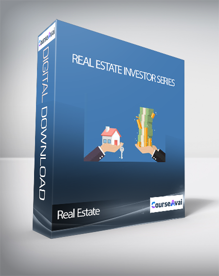 Real Estate Investor Series – Real Estate