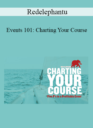 Redelephantu - Events 101: Charting Your Course