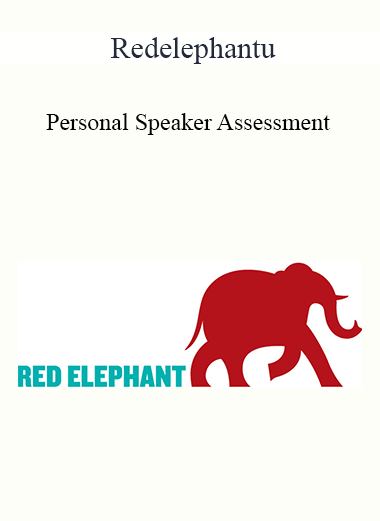 Redelephantu - Personal Speaker Assessment