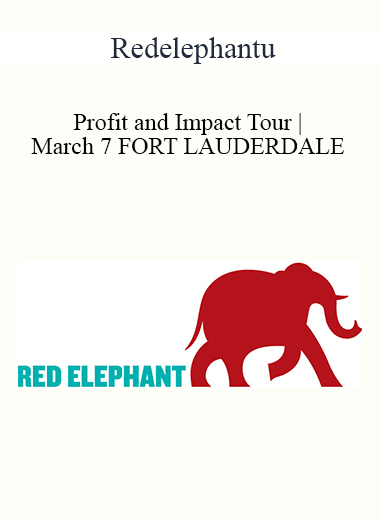 Redelephantu - Profit and Impact Tour | March 7 FORT LAUDERDALE