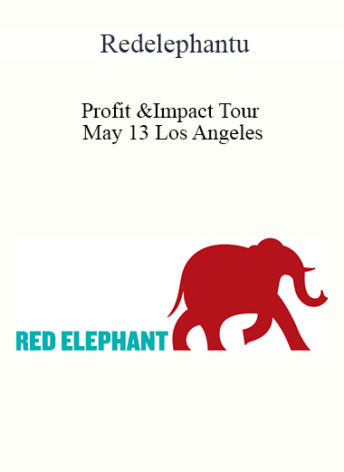 Redelephantu - Profit and Impact Tour | May 13 Los Angeles
