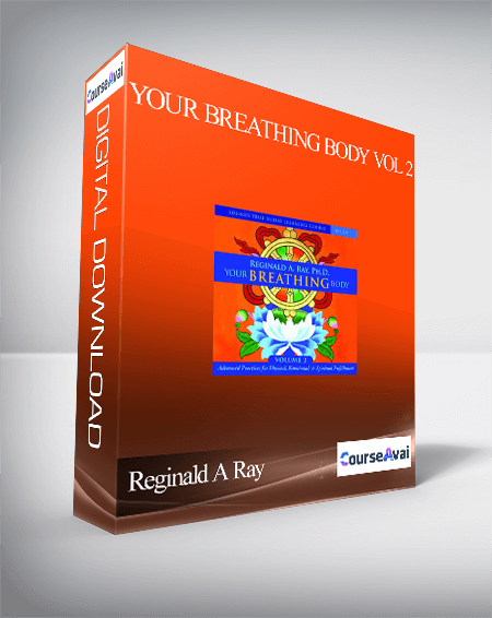 Reginald A Ray – Your Breathing Body VOL 2