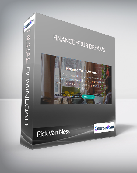 Rick Van Ness - Finance Your Dreams