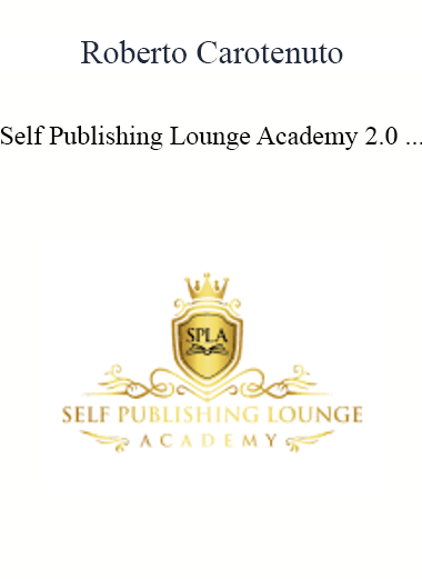 Roberto Carotenuto - Self Publishing Lounge Academy 2.0