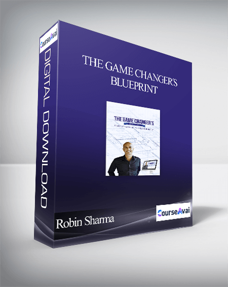 Robin Sharma - The Game Changer´s Blueprint