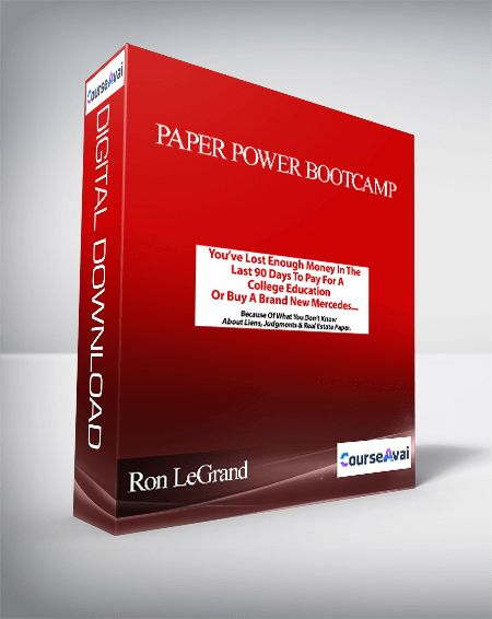 Ron LeGrand - Paper Power Bootcamp