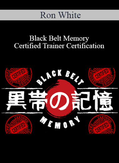 Ron White - Black Belt Memory Certified Trainer Certification