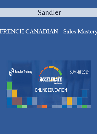 Sandler - FRENCH CANADIAN - Sales Mastery