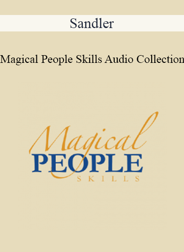 Sandler - Magical People Skills Audio Collection