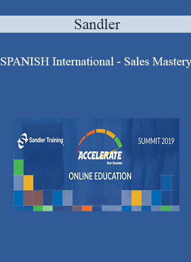Sandler - SPANISH International - Sales Mastery