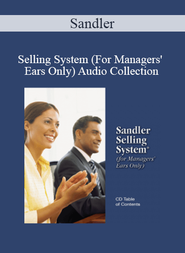 Sandler - Selling System (For Managers' Ears Only) Audio Collection