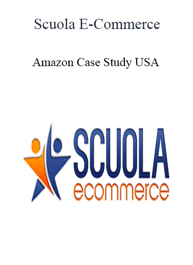 Scuola E-Commerce - Amazon Case Study USA