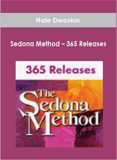 Hale Dwoskin – Sedona Method – 365 Releases