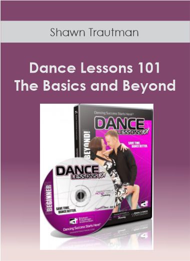 Shawn Trautman - Dance Lessons 101 - The Basics and Beyond