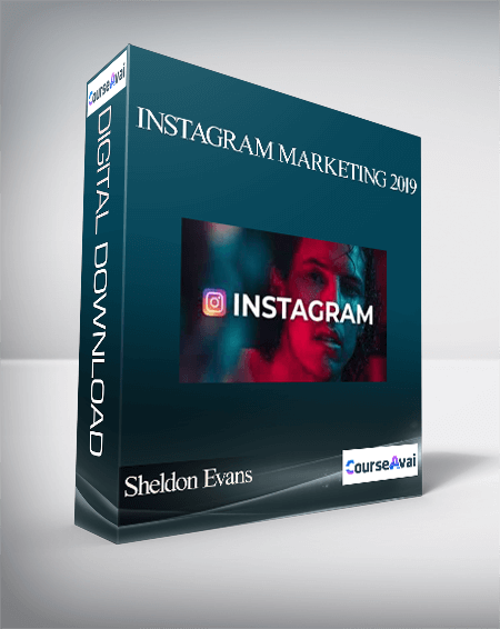 Sheldon Evans – Instagram Marketing 2019: Grow your following organically!