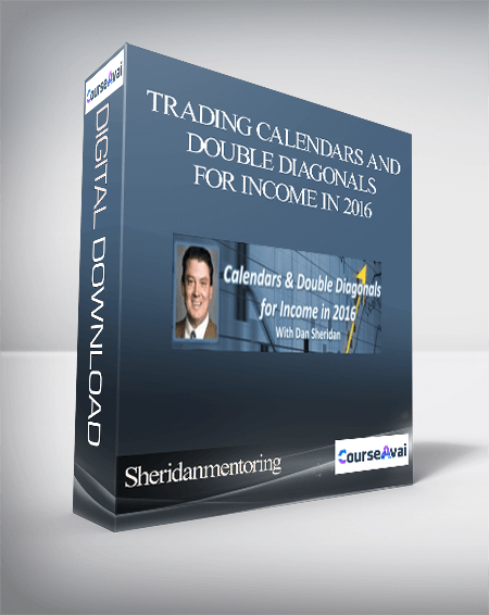 Sheridanmentoring – Trading Calendars and Double Diagonals for Income in 2016