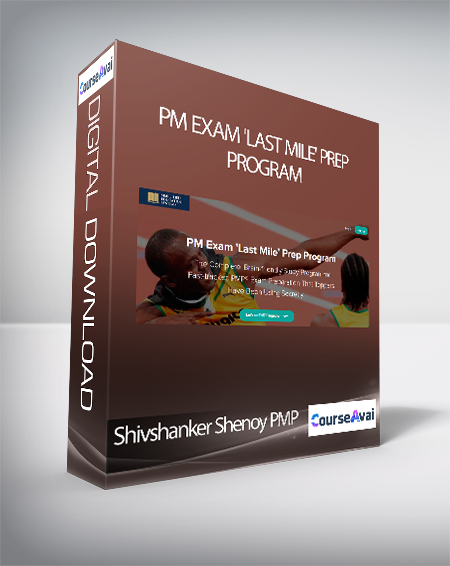 Shivshanker Shenoy PMP - PM Exam 'Last Mile' Prep Program