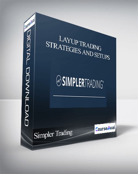 Simpler Trading - Layup Trading Strategies and Setups