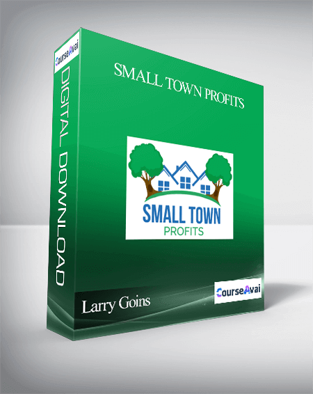 Small Town Profits – Larry Goins