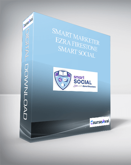 Smart Marketer – Ezra Firestone – Smart Social