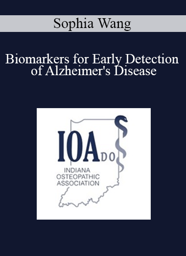Sophia Wang - Biomarkers for Early Detection of Alzheimer's Disease