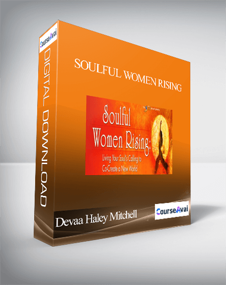 Soulful Women Rising with Devaa Haley Mitchell and Elayne Kalila Doughty