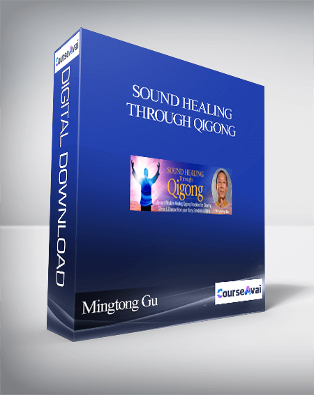 Sound Healing Through Qigong With Mingtong Gu