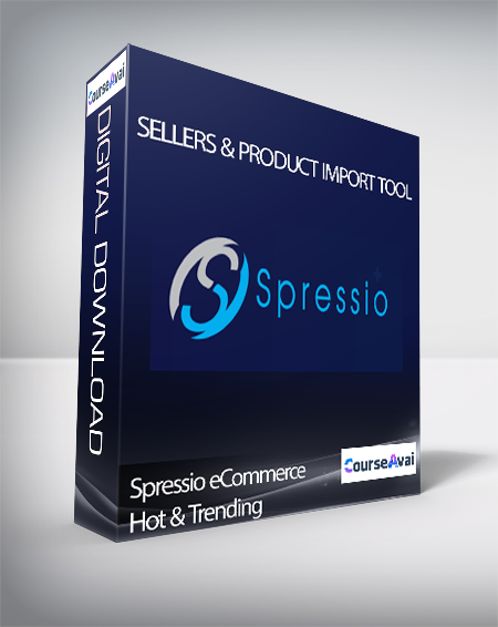 Spressio eCommerce Hot & Trending - Sellers & Product Import Tool