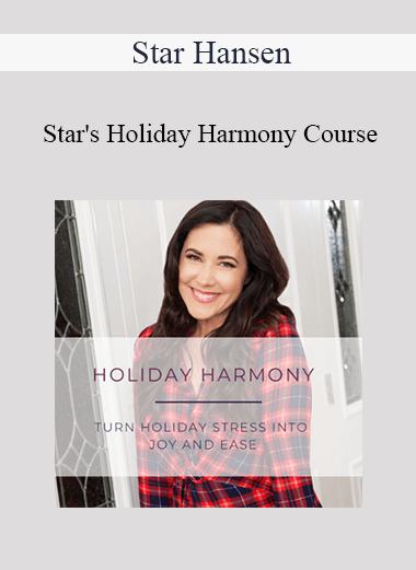 Star Hansen - Star's Holiday Harmony Course