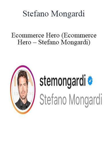 Stefano Mongardi - Ecommerce Hero