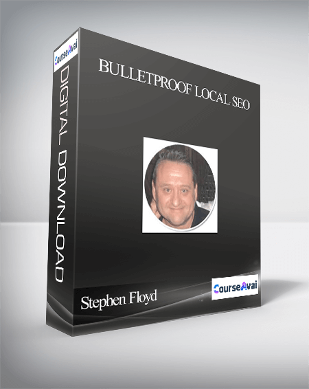 Stephen Floyd – Bulletproof Local SEO