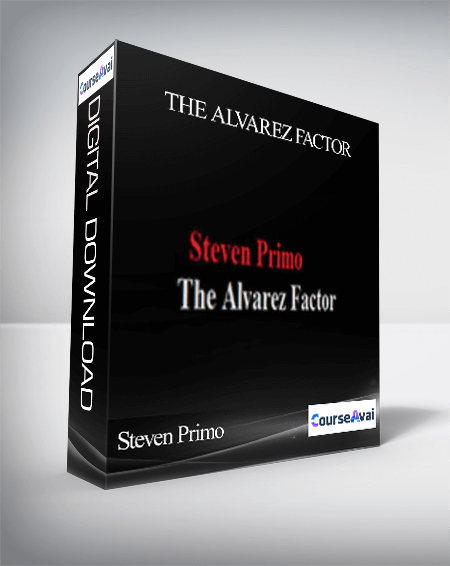 Steven Primo – The Alvarez Factor