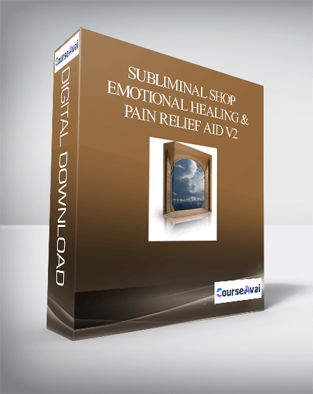 Subliminal Shop – Emotional Healing & Pain Relief Aid V2