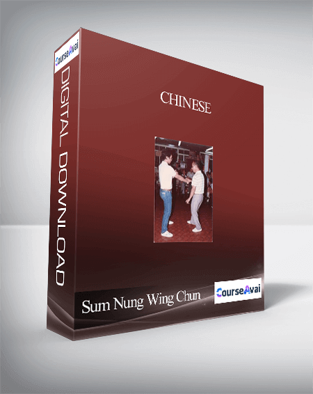 Sum Nung Wing Chun – Chinese
