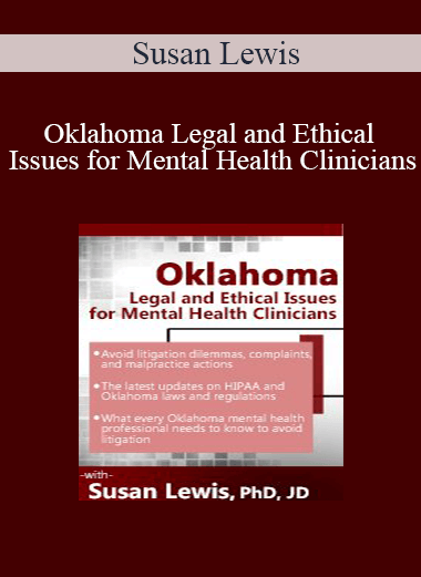 Susan Lewis - Oklahoma Legal and Ethical Issues for Mental Health Clinicians