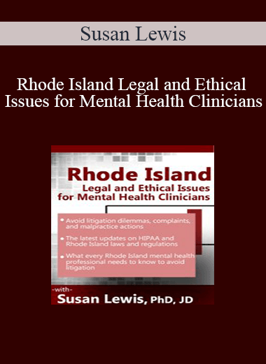 Susan Lewis - Rhode Island Legal and Ethical Issues for Mental Health Clinicians