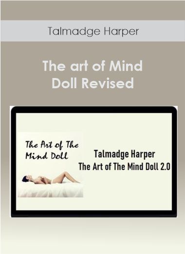 Talmadge Harper - The art of Mind Doll Revised