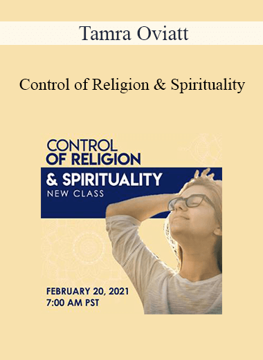 Tamra Oviatt - Control of Religion & Spirituality