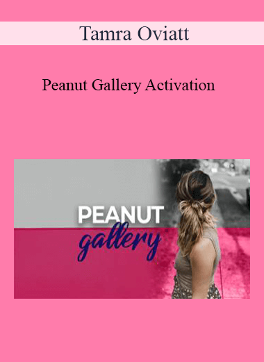 Tamra Oviatt - Peanut Gallery Activation