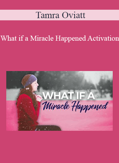 Tamra Oviatt - What if a Miracle Happened Activation